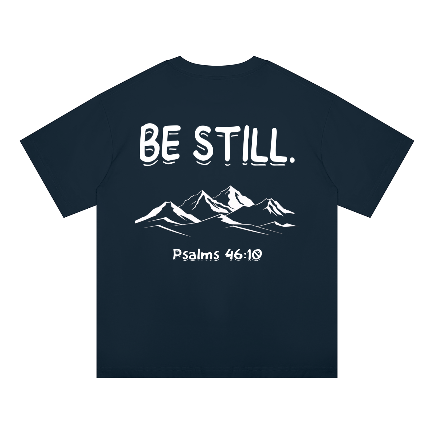 Oversized "Be Still" T-Shirt